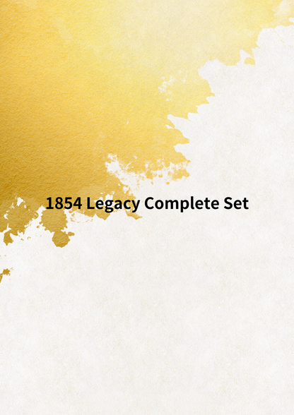 1854 Legacy Complete Set　（deposit）